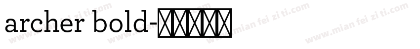 archer bold字体转换